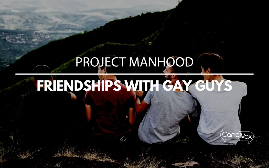 Friendships with Gay Guys
